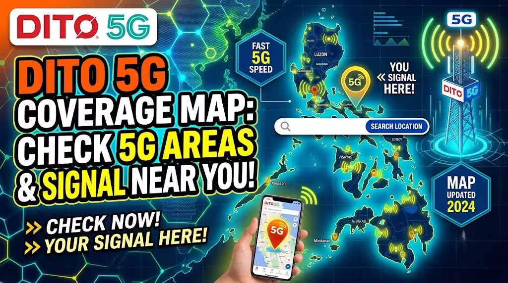 DITO 5G Coverage Map: Check 5G Areas & Signal Near You