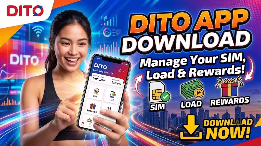 DITO App Download: Manage Your SIM, Load & Rewards