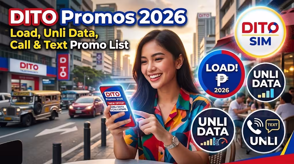 DITO Promos 2026: Load, Unli Data, Call & Text Promo List